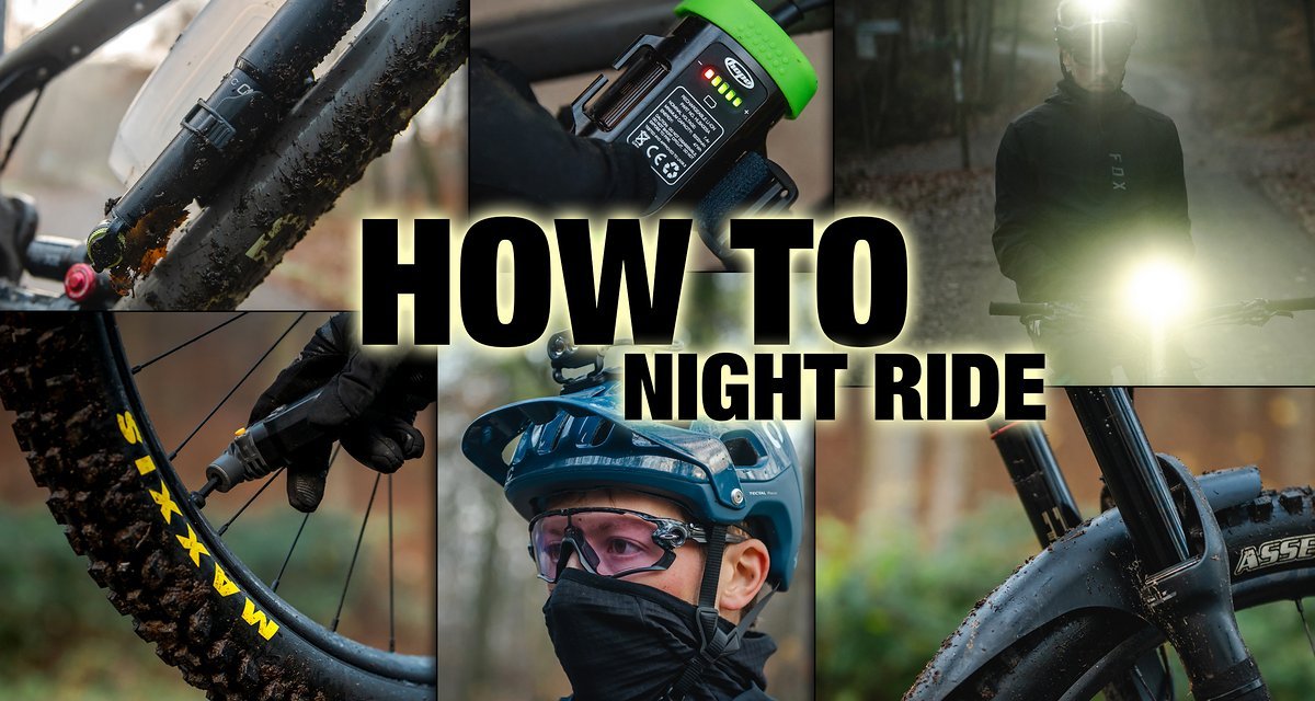 How To Night Ride: Sicher unterwegs in der Dunkelheit! 